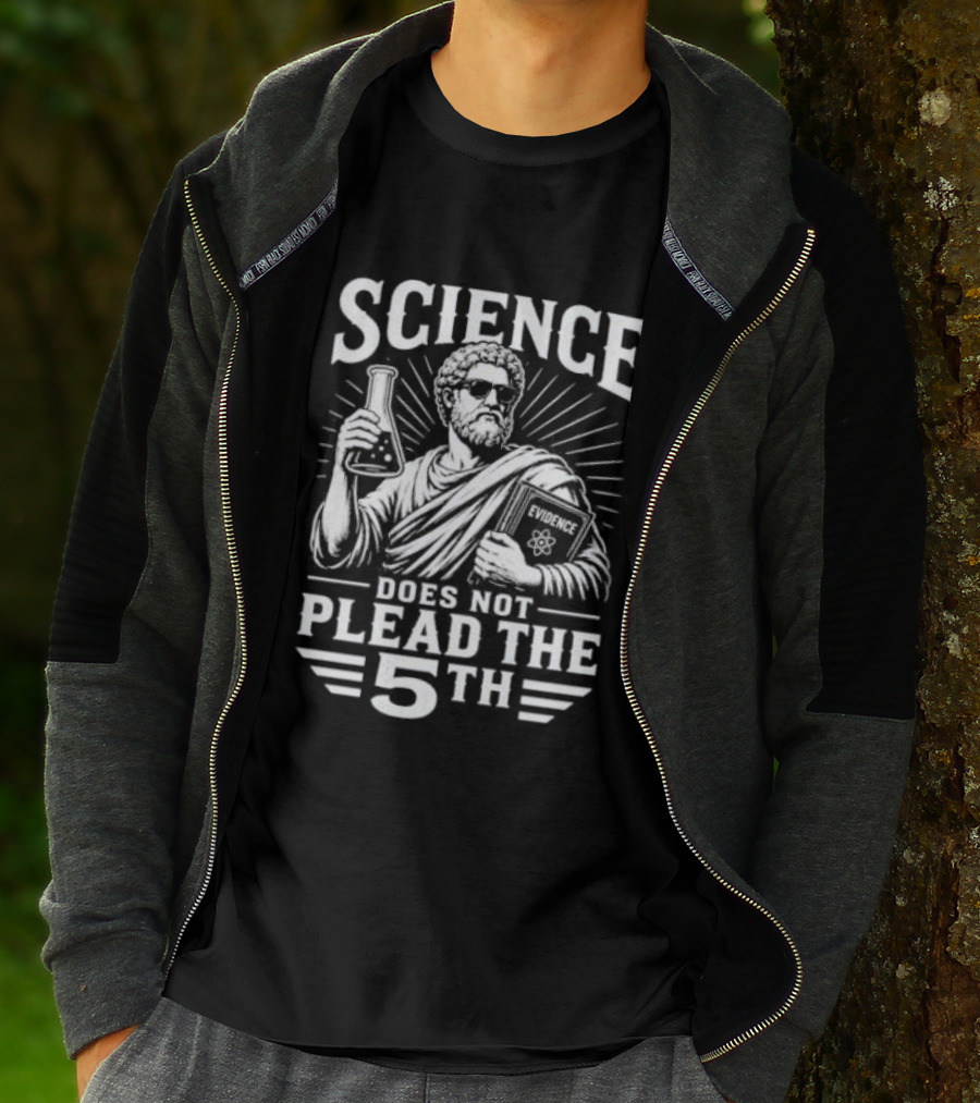 Science Does Not Plead The 5th Evidence Scientist Holding Flask T-Shirt