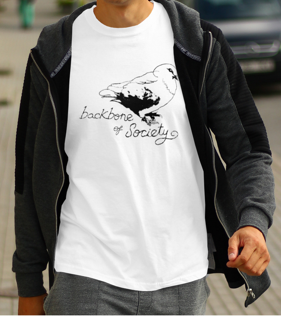 Backbone Of Society Pigeon Bird T-Shirt