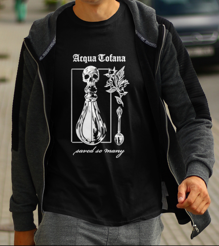 Acqua Tofana Poison History Saved So Many Mystical Skull Bottle And Herb Motif T-Shirt