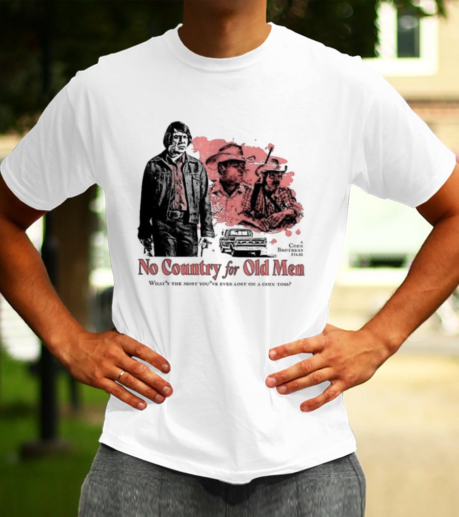 No Country For Old Men What's The Most You've Ever Lost On A Coin Toss Coen Brothers Film 2 Sided T-Shirt