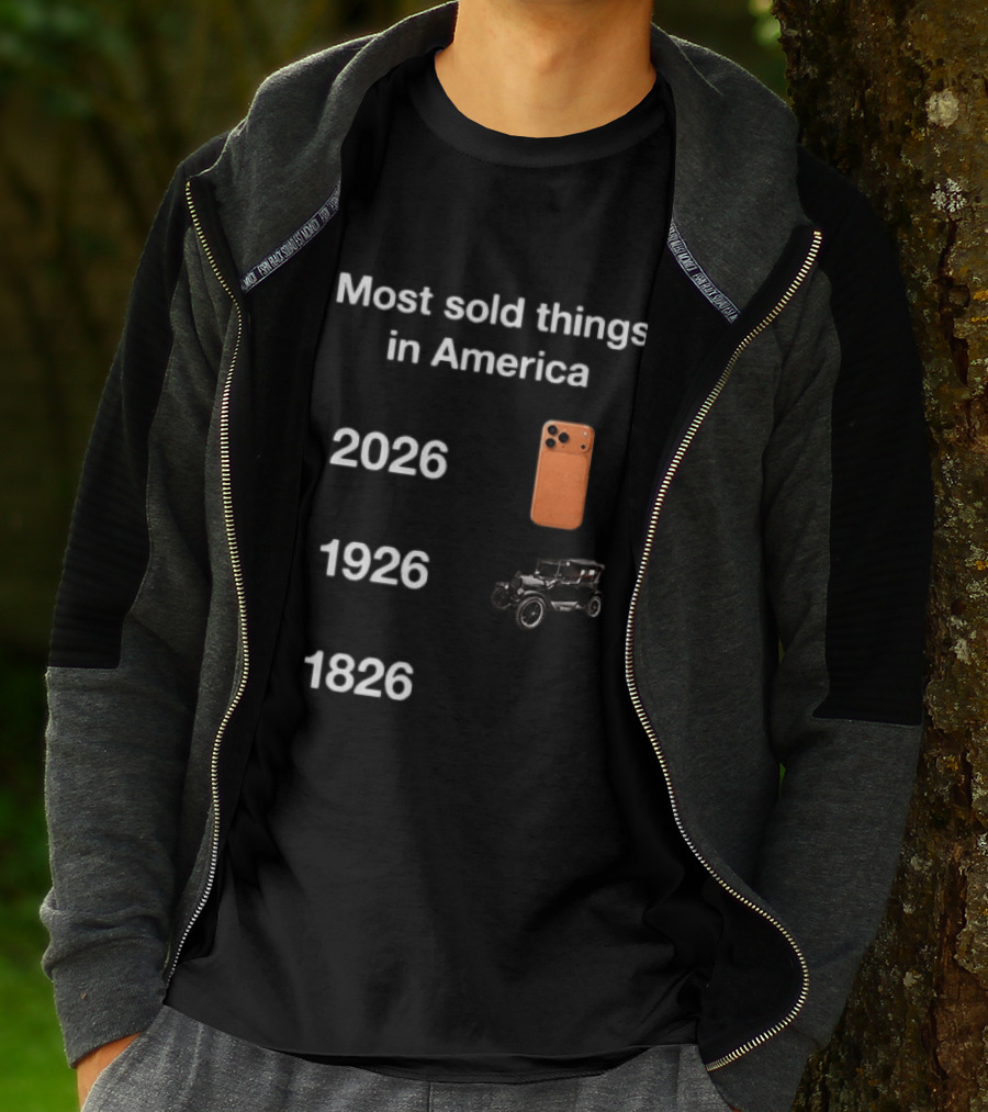 Most Sold Things In America 1826 1926 2026 IPhone Vintage Car Evolution T-Shirt