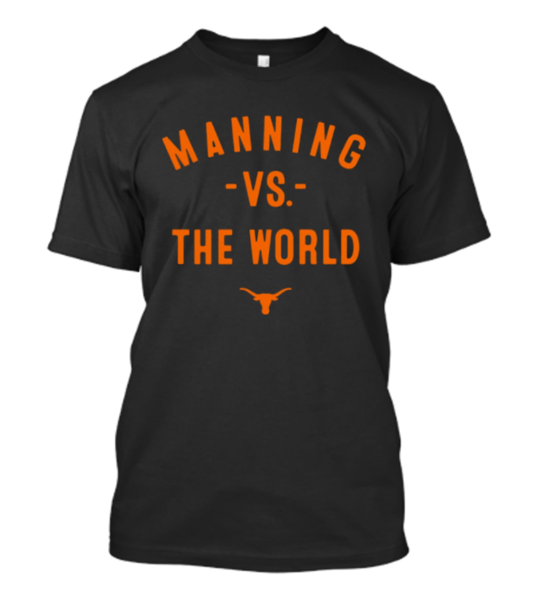 Texas Longhorns Arch Manning Vs The World 2026 T-Shirt