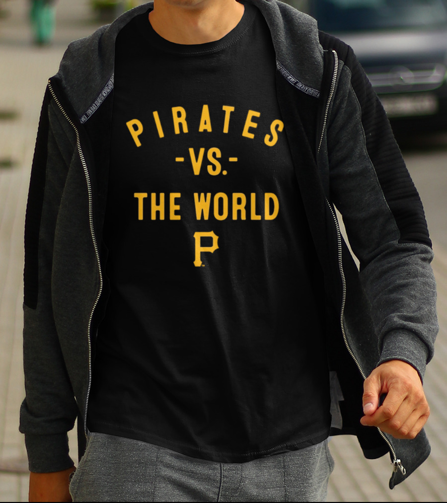 Pirates Vs The World 2026 MLB Season T-Shirt