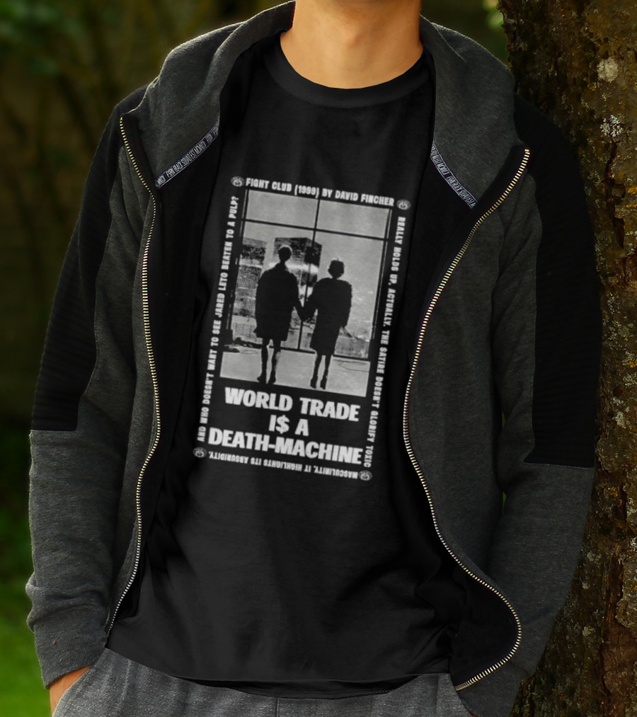 World Trade Is A Death Machine First Rule Break The Machine Fight Club T-Shirt