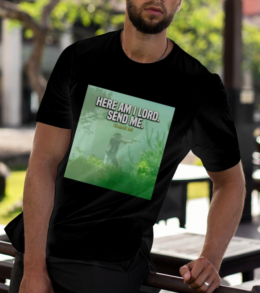 Here Am I Lord Send Me Isaiah 6:8 Vintage Hunter T-Shirt