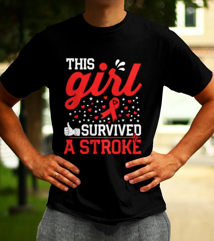 This Girl Survived A Stroke Red Ribbon Heart Stars And Thumbs Up T-Shirt