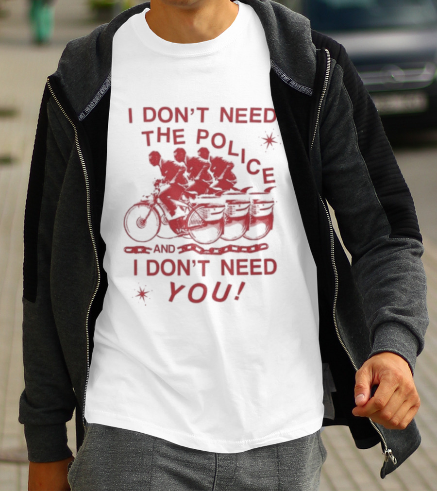 I Don't Need The Police And I Don't Need You Pee Wee Herman Moto T-Shirt