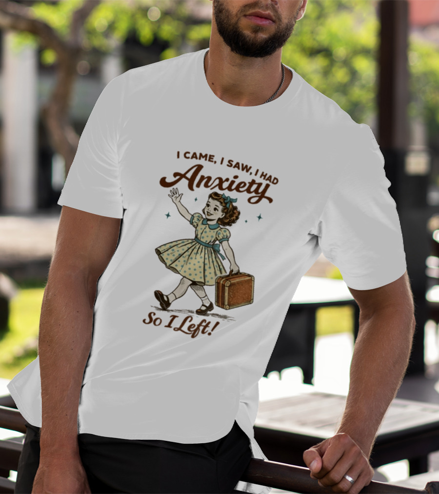 I Came I Saw I Had Anxiety So I Left Vintage Style Retro Girl Carrying Suitcase T-Shirt