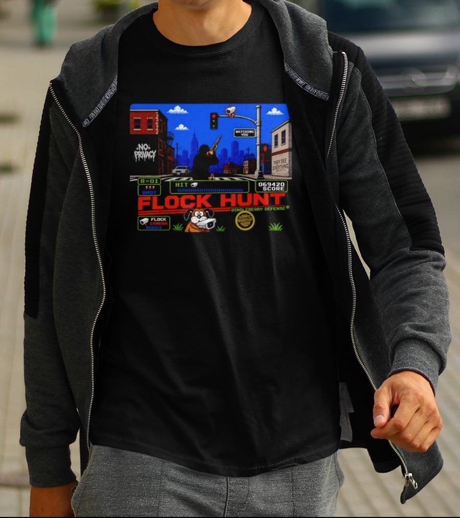 Flock Hunt No Privacy Ing You They See Everything Flock Camera Series T-Shirt