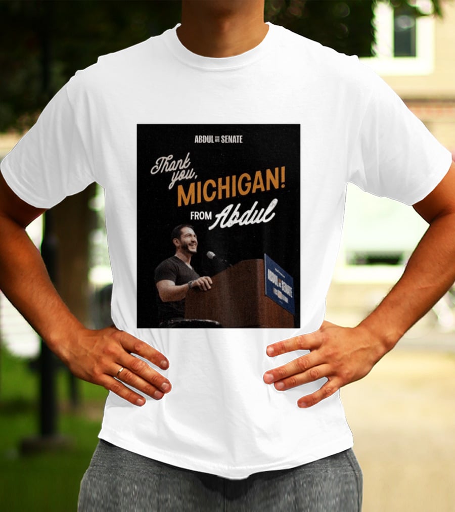 Thank You Michigan Abdul For US Senate T-Shirt