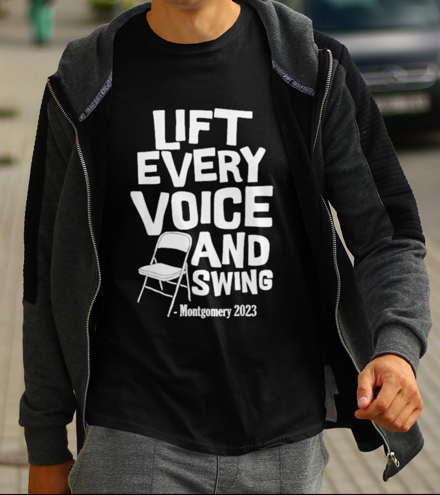Montgomery 2023 Lift Every Voice And Swing Folding Chair T-Shirt
