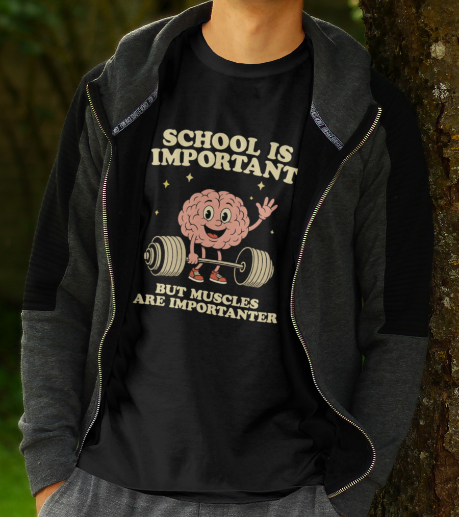 School Is Important But Muscles Are Importanter Cartoon Brain Lifting Weights T-Shirt