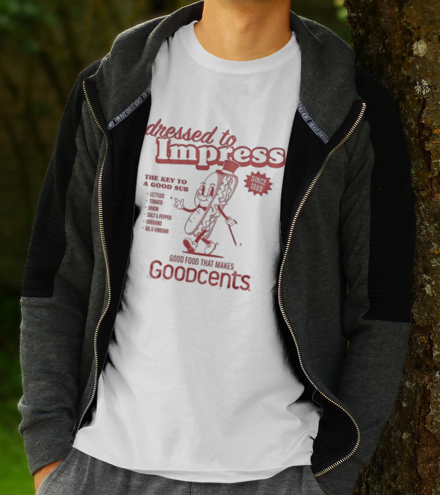 Dressed To Impress Goodcents Since 1989 Sub Sandwich Mascot Cartoon T-Shirt