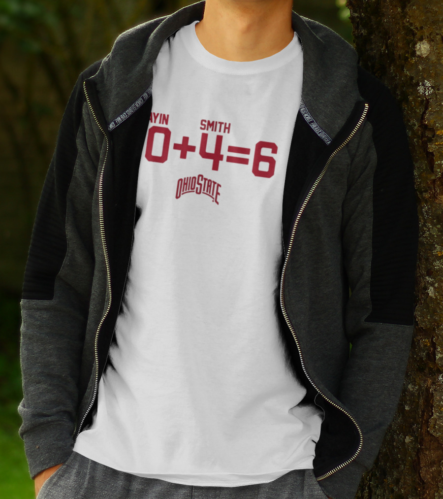 Jeremiah Smith 4 Ohio State Buckeyes Sayin Smith 10 + 4 = 6 Ohio State T-Shirt