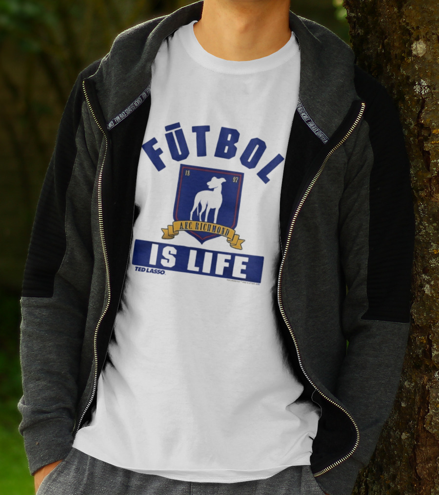 Ted Lasso AFC Richmond Futbol Is Life Banner And Crest T-Shirt