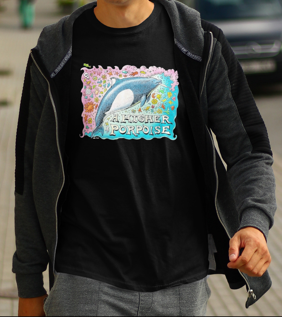 A Higher Porpoise Colorful Dolphin Psychedelic T-Shirt