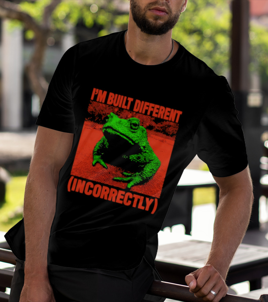 I'm Built Different Incorrectly Frog Bold Green T-Shirt