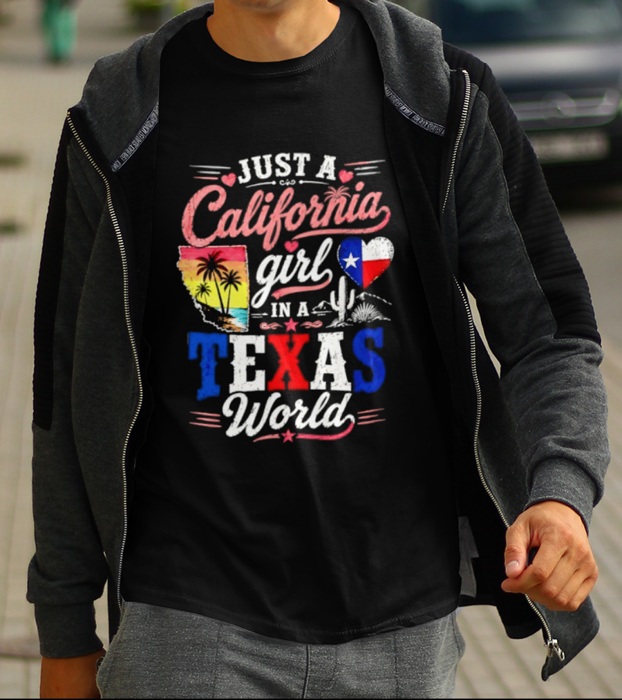 Just A California Girl In A Texas World With State Icons And Heart T-Shirt
