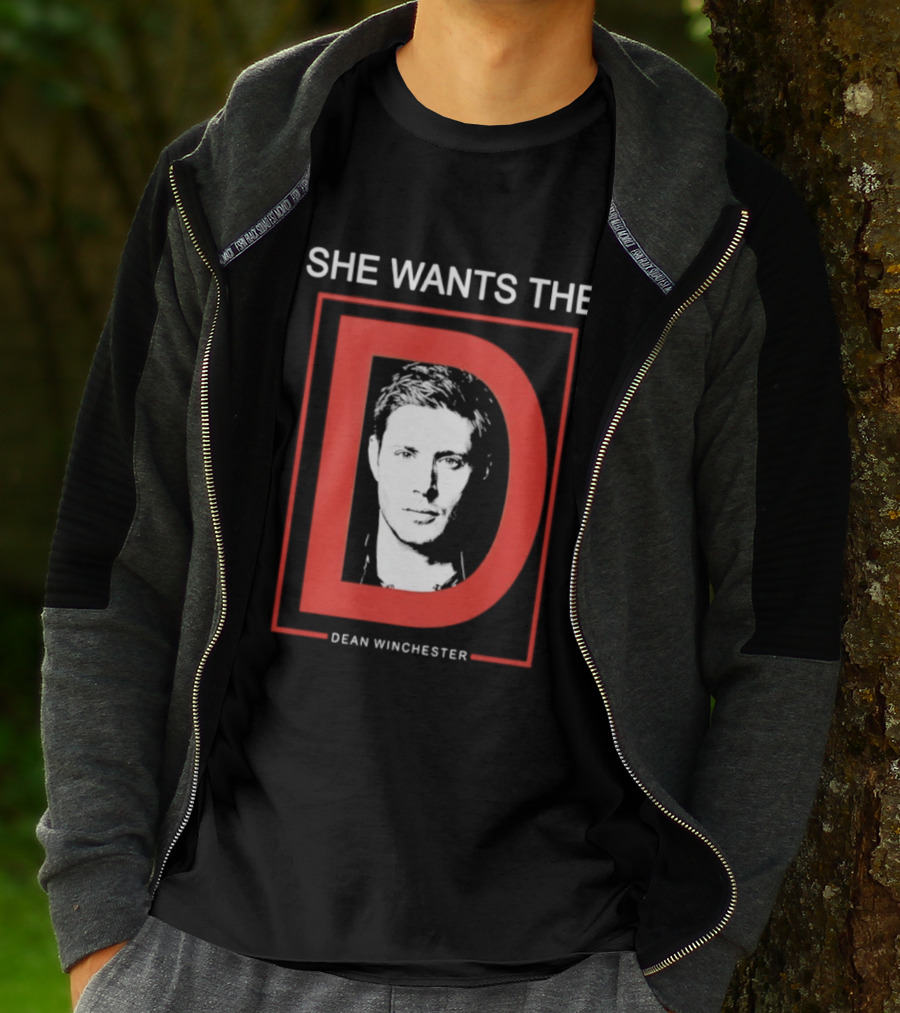 She Wants The D Dean Winchester Supernatural Fan Favorite T-Shirt