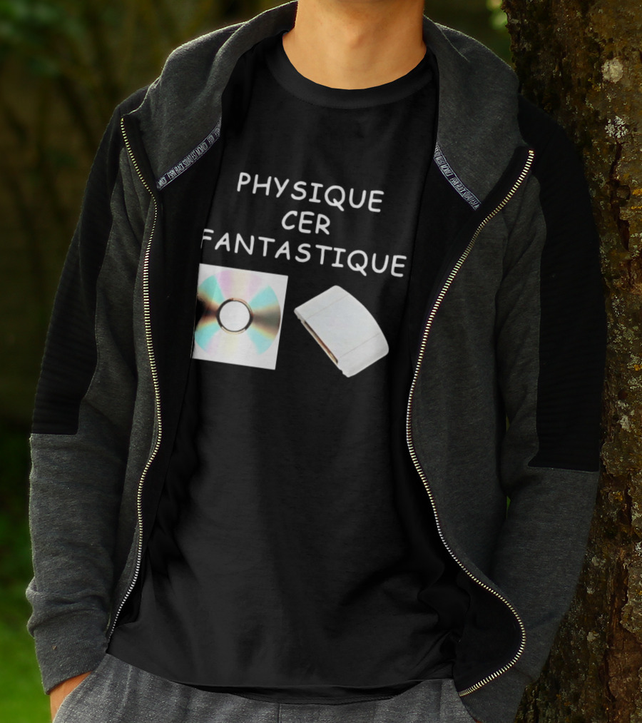 Physique Cer Fantastique Cd French Humor Vintage Technology Device T-Shirt