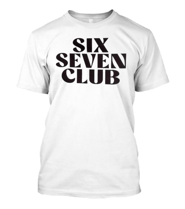 Six Seven Club T-Shirt