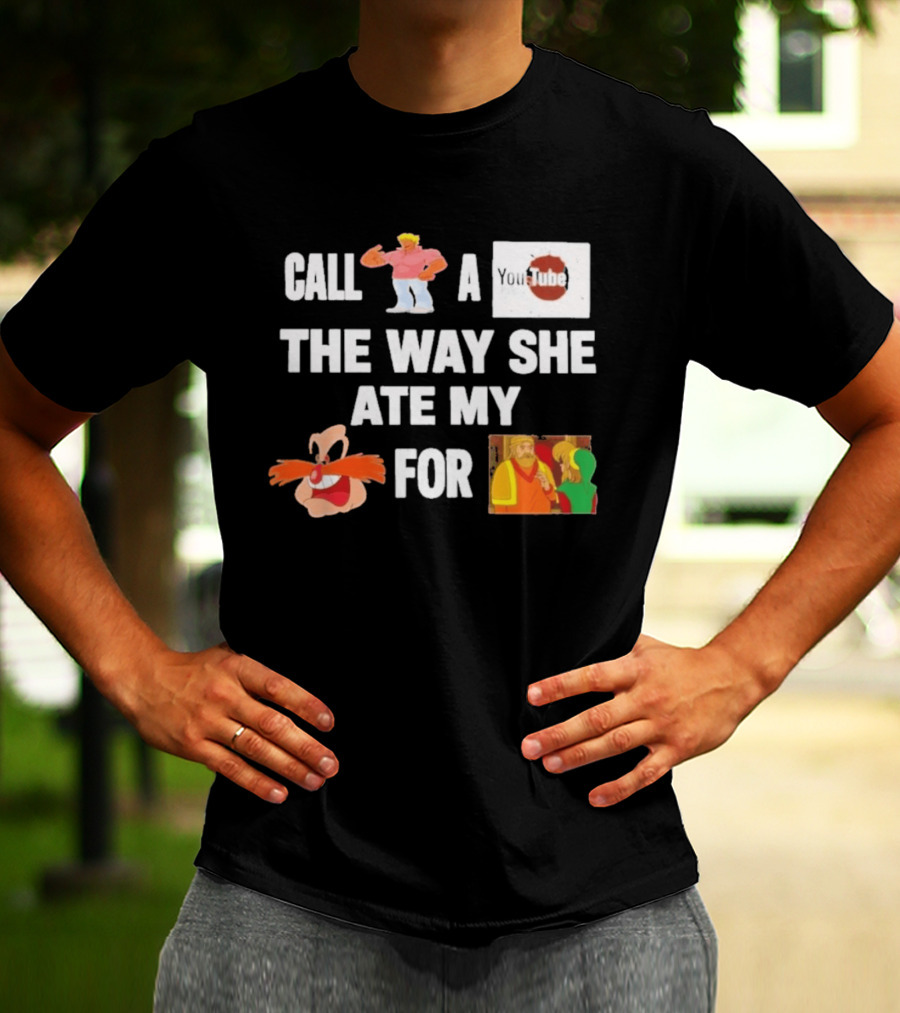 Call Yo Mama Youtube Poop The Way She Ate My Pingas For Dinner T-Shirt