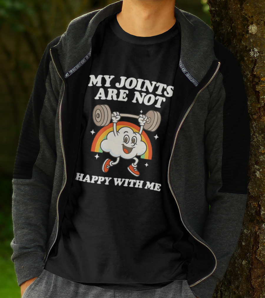 My Joints Are Not Happy With Me Weightlifting Cloud Rainbow T-Shirt