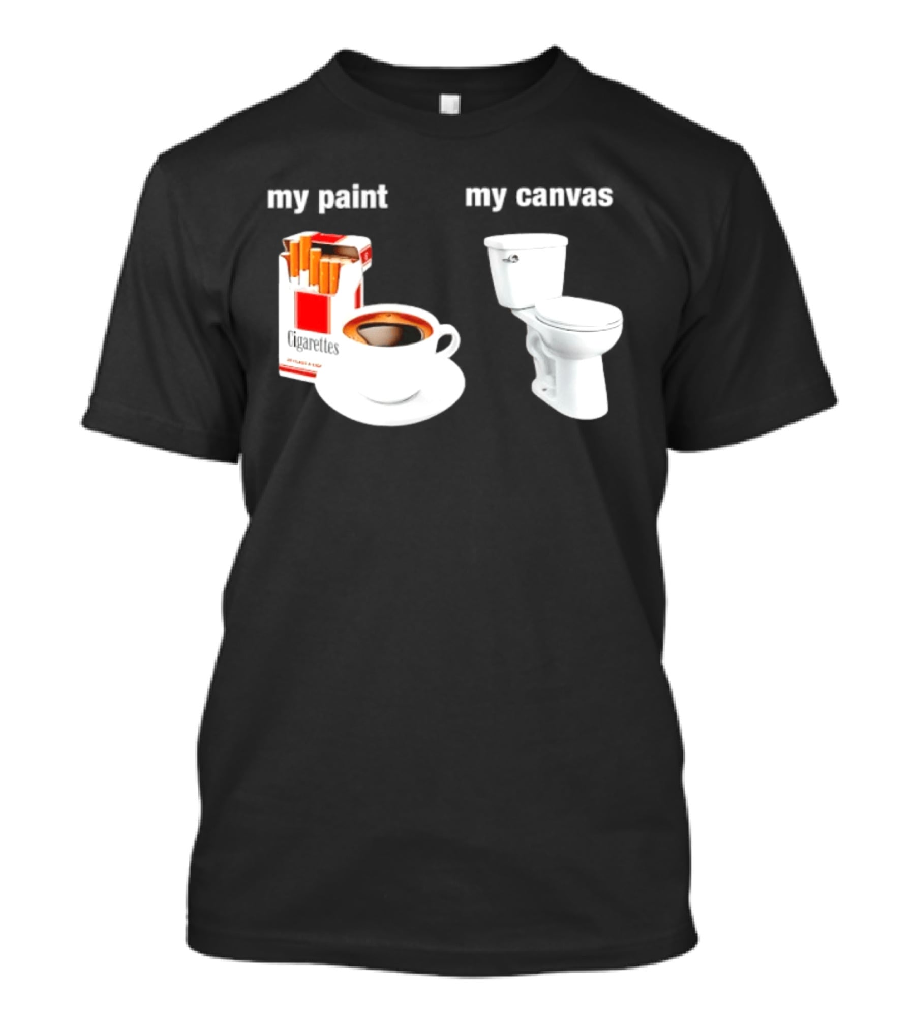 Cigarettes Coffee Toilet Funny Morning Routine T-Shirt