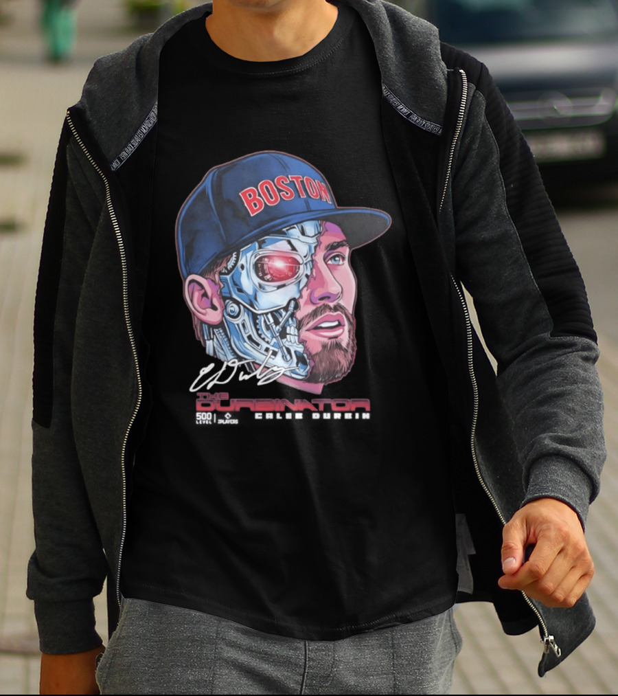 Boston Red Sox The Durbinator Caleb Durbin Cyborg Baseball T-Shirt