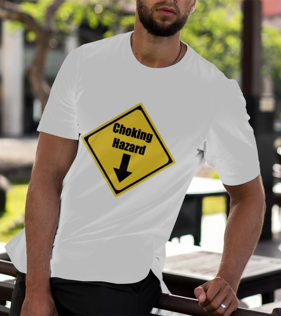 Choking Hazard Warning Sign Down Arrow T-Shirt