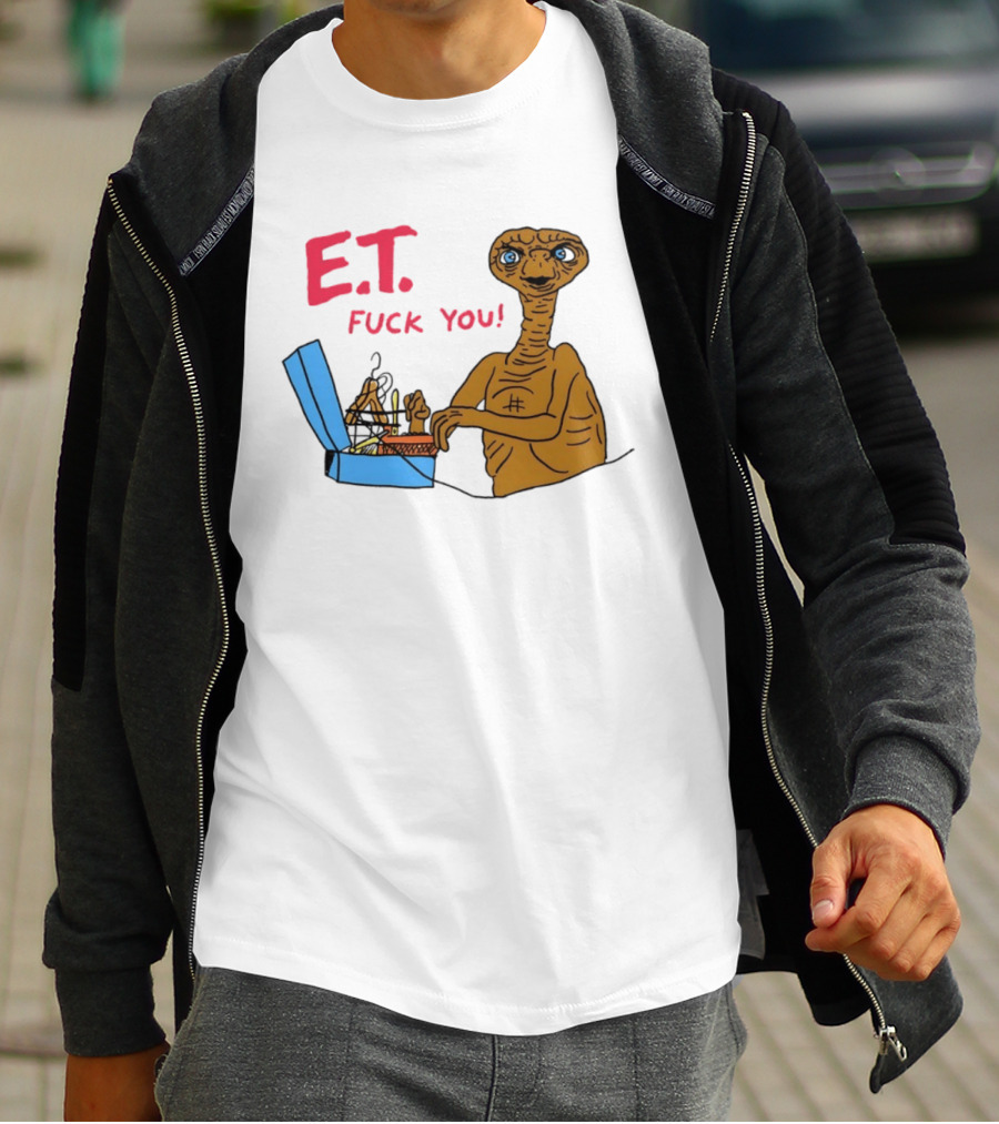 E.T. Fuck You 80s Movie Alien Sci Fi T-Shirt