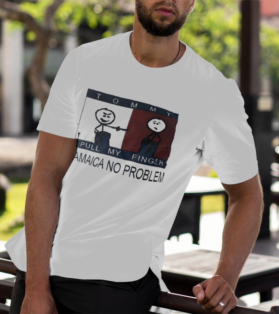 Tommy Pull My Finger Jamaica No Problem Stick Figure Comedy T-Shirt