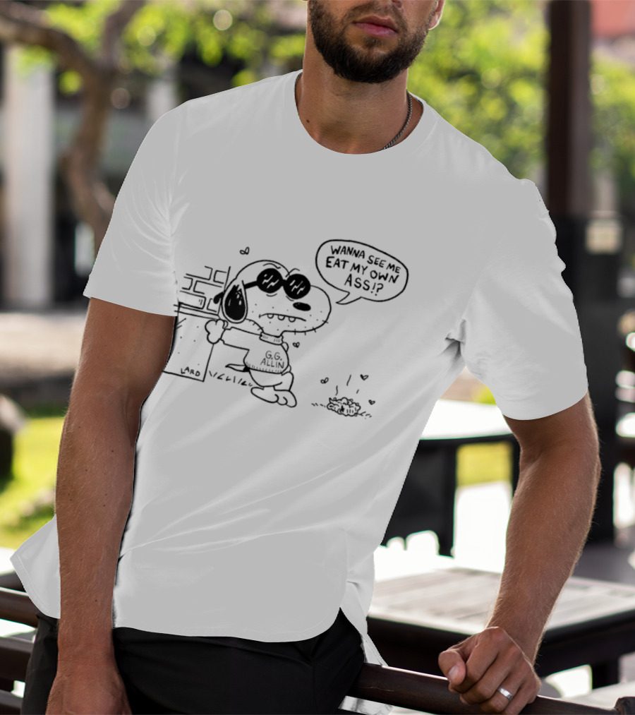 Snoopy GG Allin Wanna See Me Eat My Own Ass Cartoon Character Mashup T-Shirt