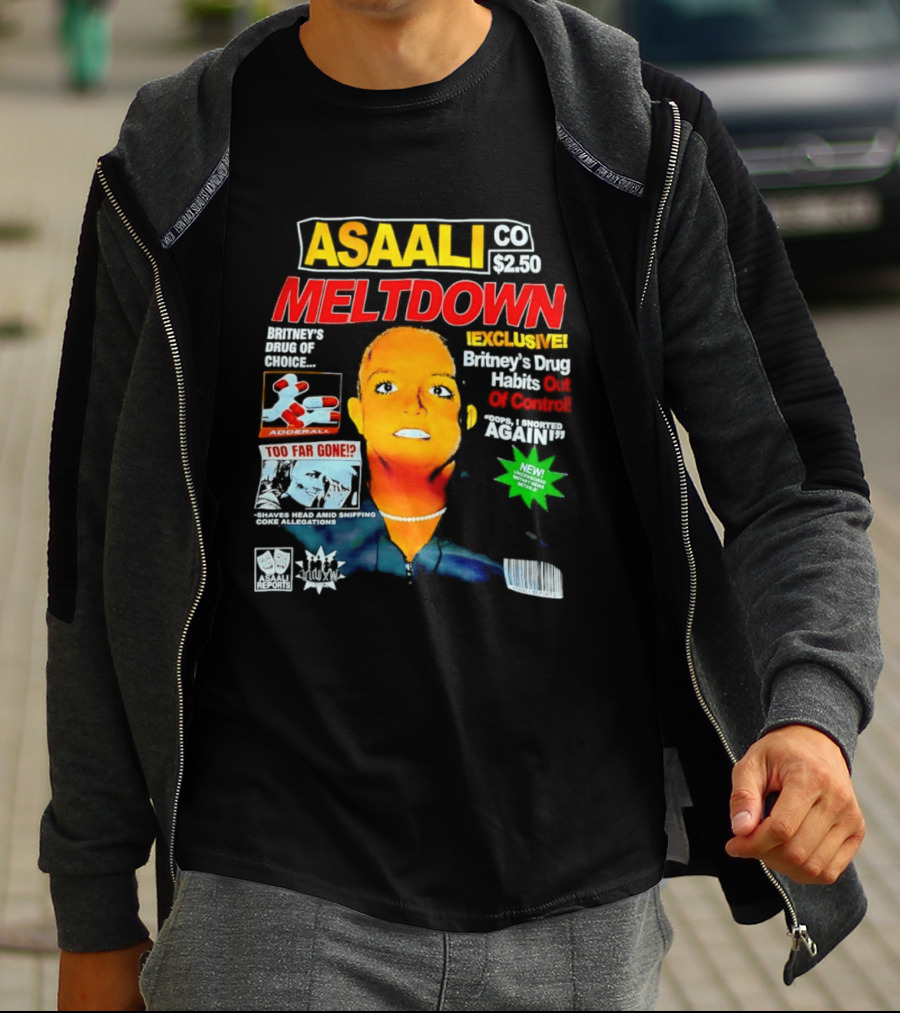 Asaali Co Meltdown Exclusive Britney's Drug Habit Out Of Control 72 Hour Sale T-Shirt