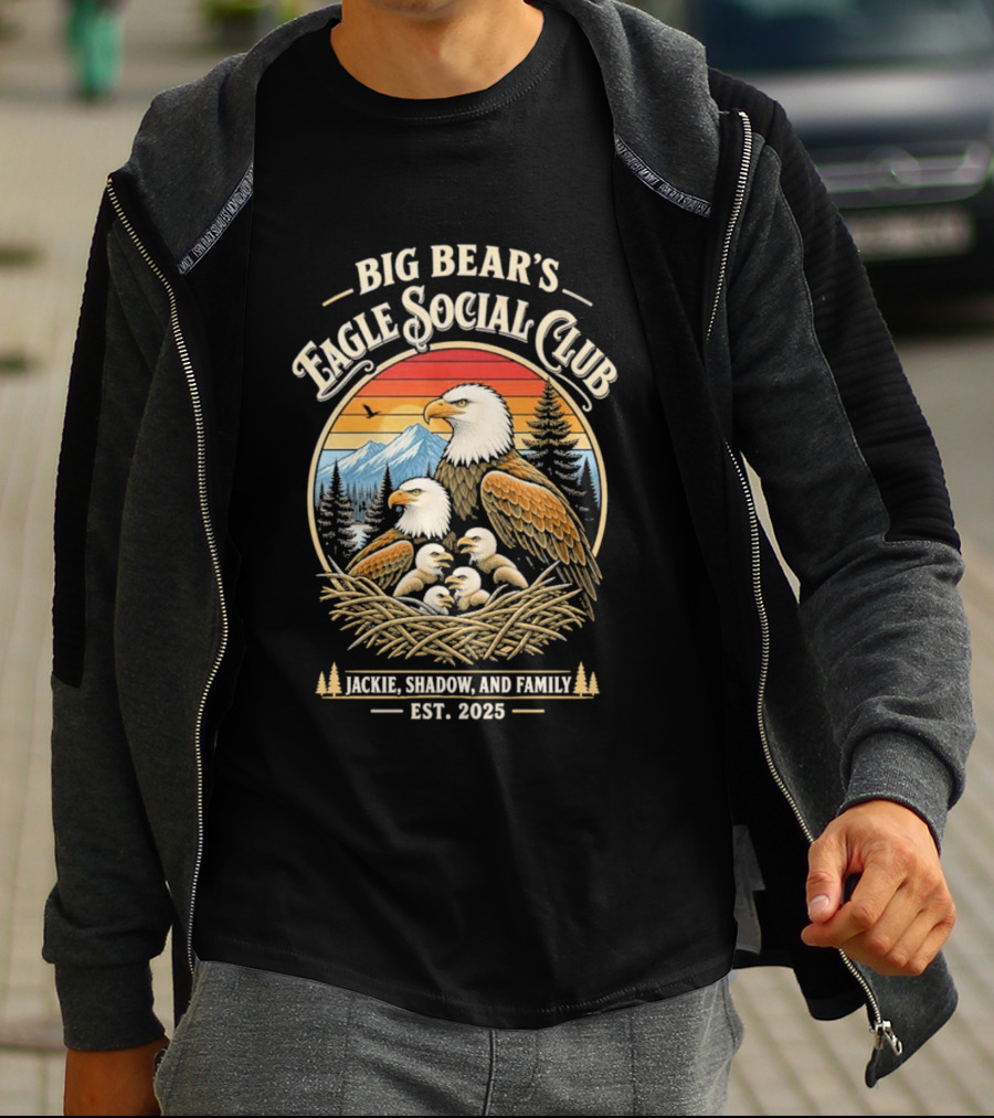 Big Bear's Eagle Social Club Jackie Shadow And Family Est. 2025 T-Shirt