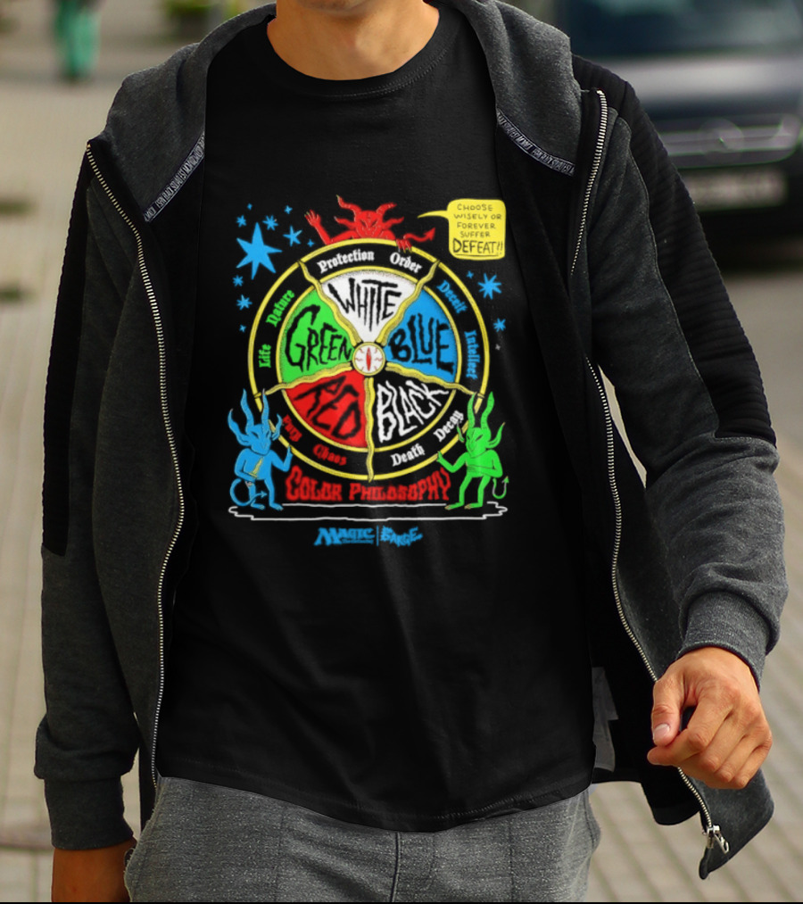 Magic The Gathering Color Wheel Philosophy Choose Wisely Defeat T-Shirt