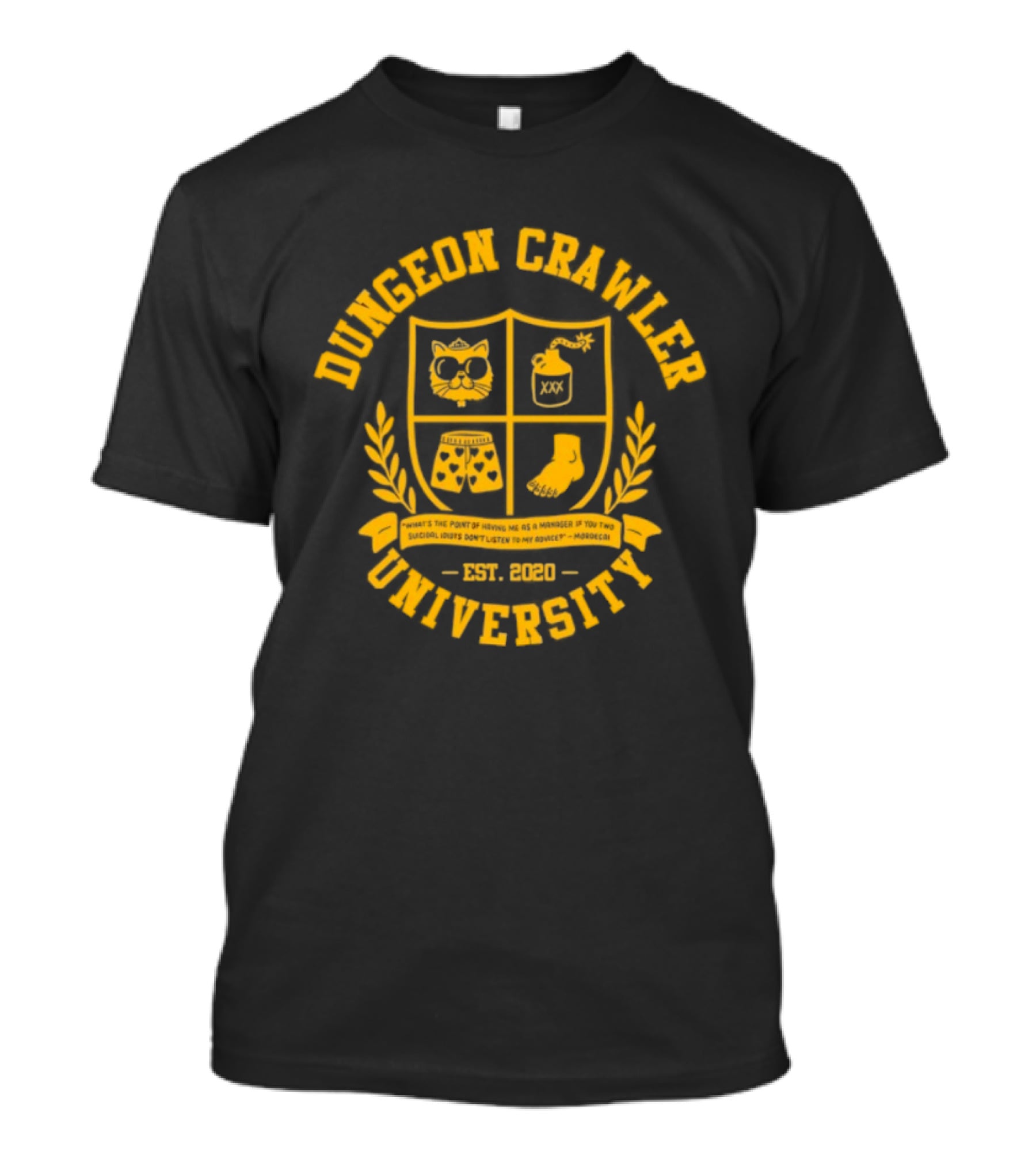 Dungeon Crawler University Crest Emblem What Is The Point Of Having Me As A Manager Est 2020 T-Shirt