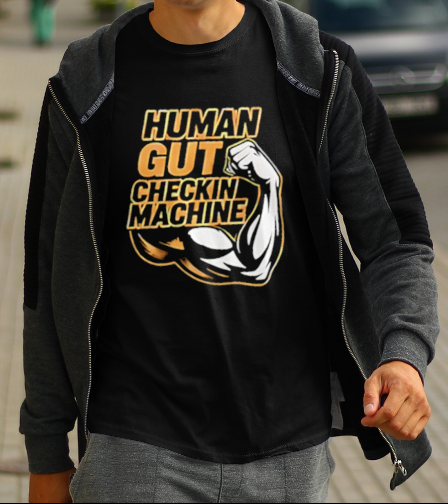 Mike Mondo Human Gut Checkin Machine Fist Flex T-Shirt