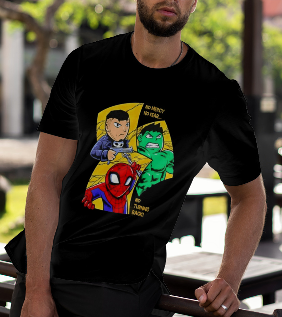 No Mercy No Fear No Turning Back Punisher Hulk Spider Man Comics Characters T-Shirt