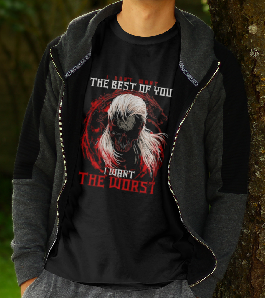 I Don't Want The Best Of You I Want The Worst White Hair Skull Over Red Wolf T-Shirt