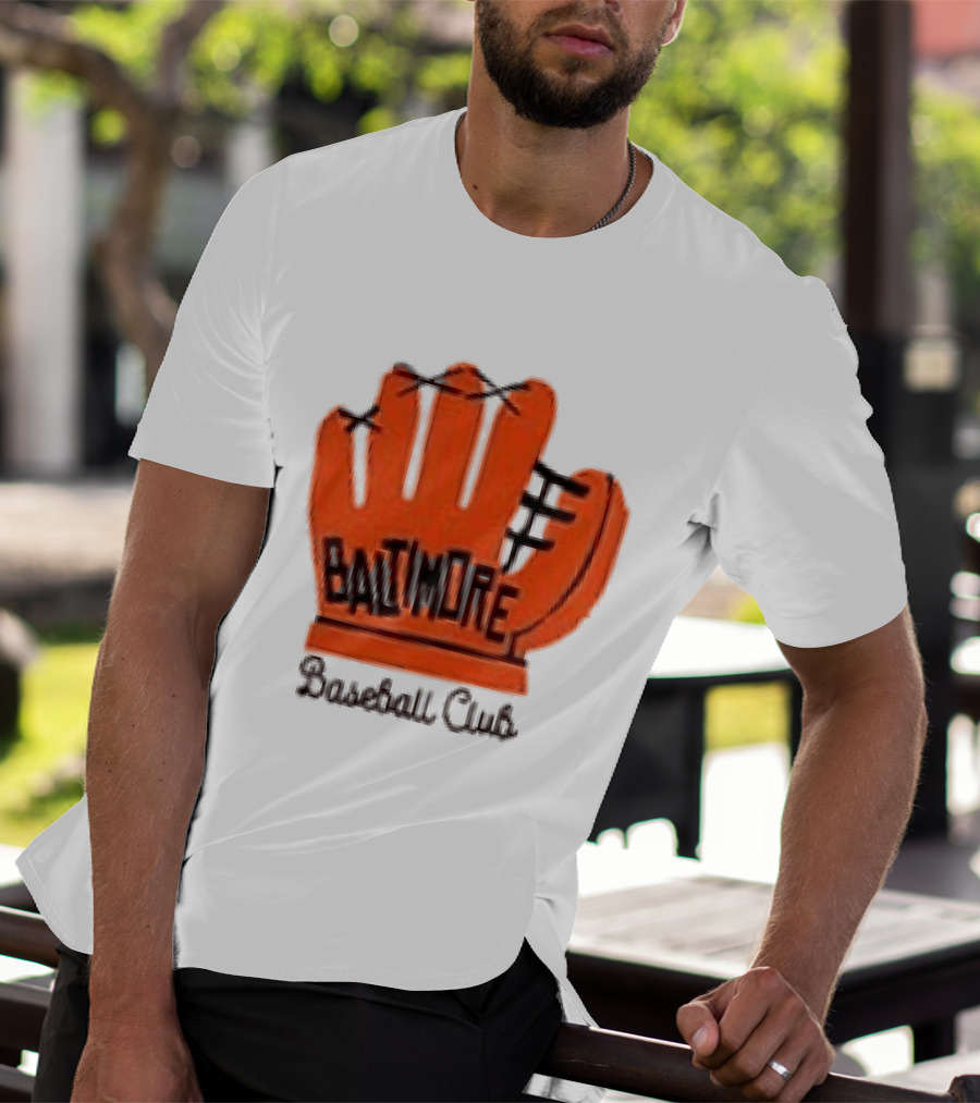 MLB Baltimore Orioles Baseball Club Orange Glove Always Better In Baltimore T-Shirt