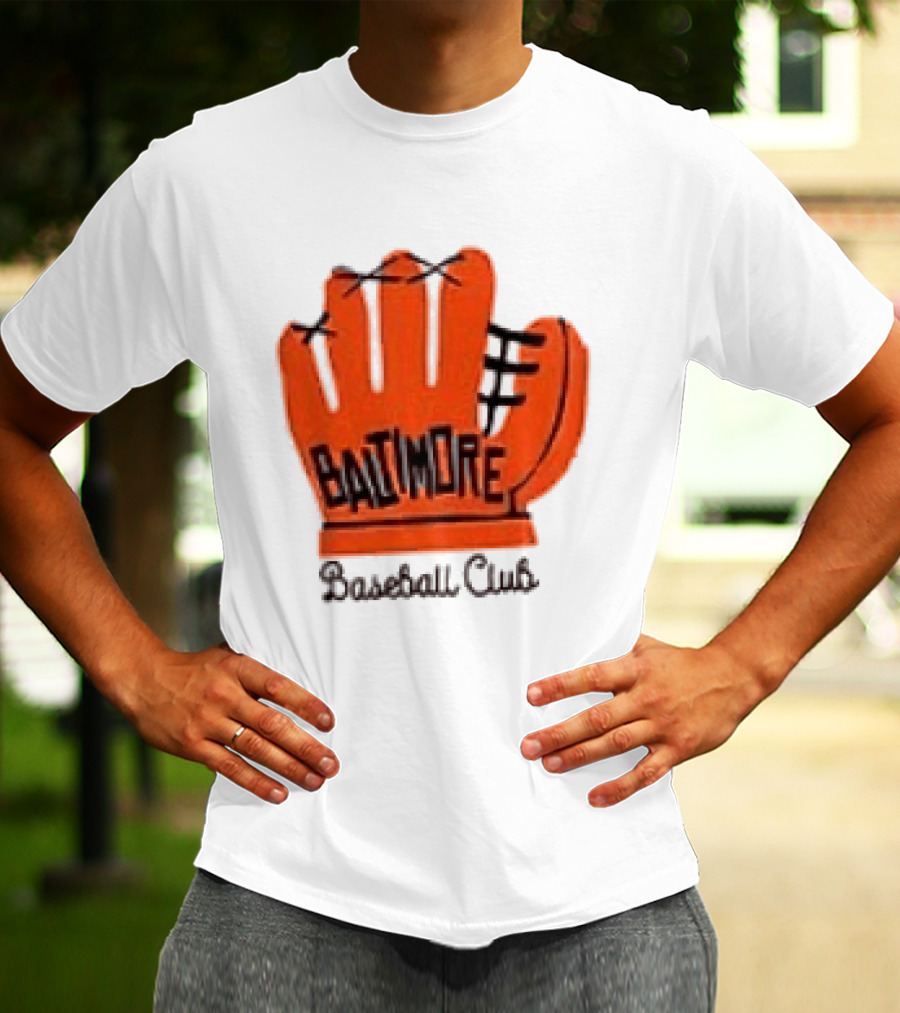 MLB Baltimore Orioles Baseball Club Orange Glove Always Better In Baltimore T-Shirt