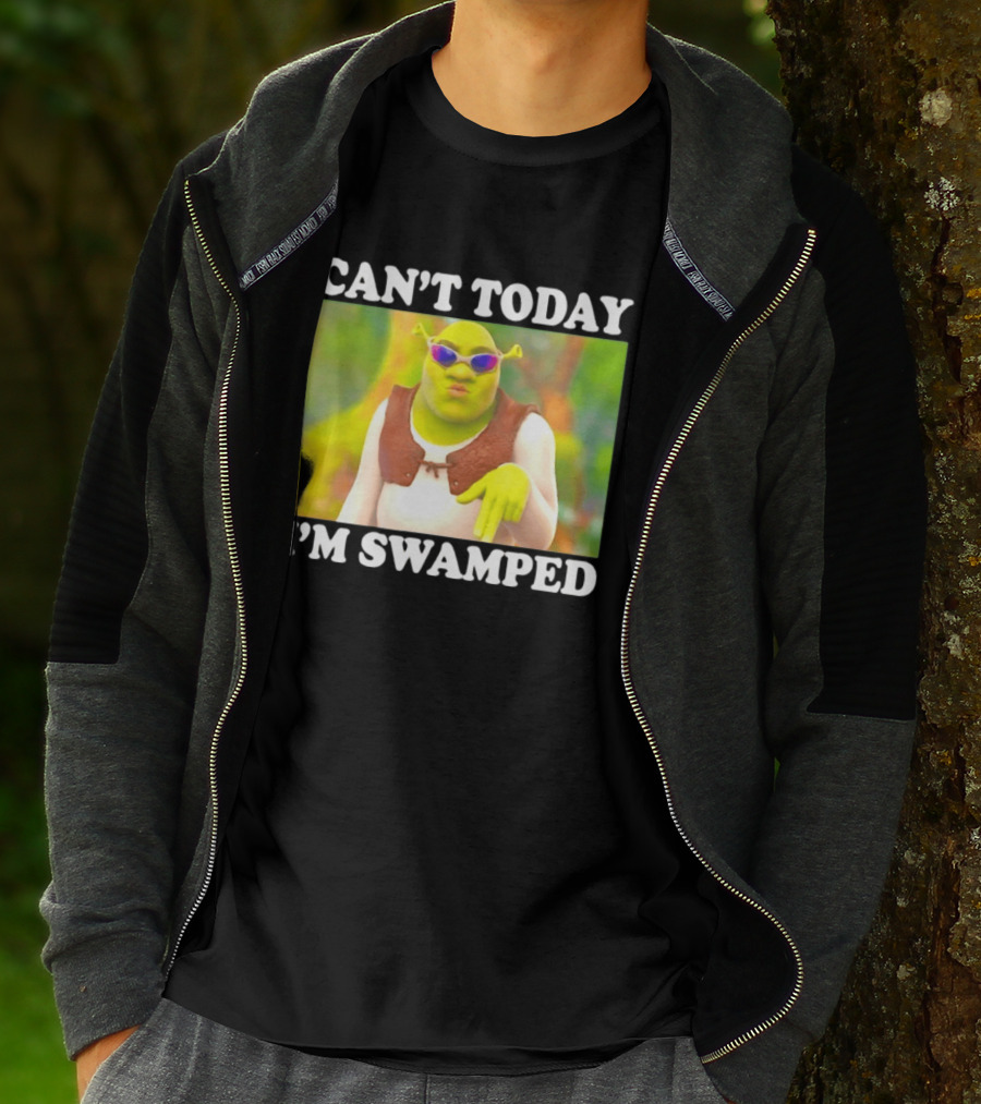 Can't Today I'm Swamped Shrek Sunglasses Meme T-Shirt