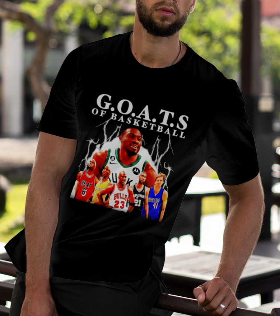 G.O.A.T.S Of Basketball Giannis Antetokounmpo LeBron James Kobe Bryant Michael Jordan Tim Duncan Dirk Nowitzki T-Shirt