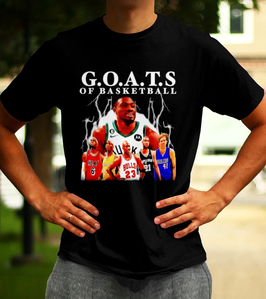 G.O.A.T.S Of Basketball Giannis Antetokounmpo LeBron James Kobe Bryant Michael Jordan Tim Duncan Dirk Nowitzki T-Shirt