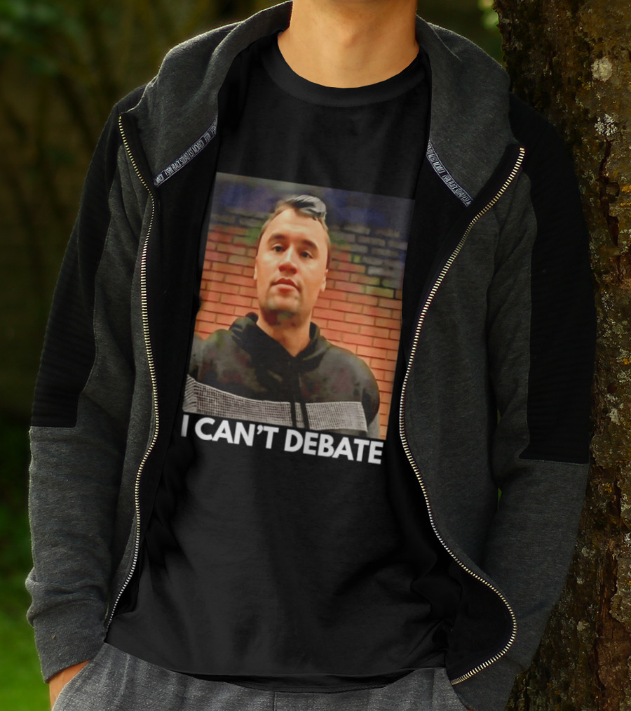 I Can't Debate Iconic Reference X George Floyd Charlie Kirk T-Shirt