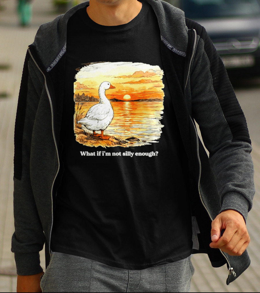 What If I'm Not Silly Enough Goose Sunset Scene Landscape T-Shirt