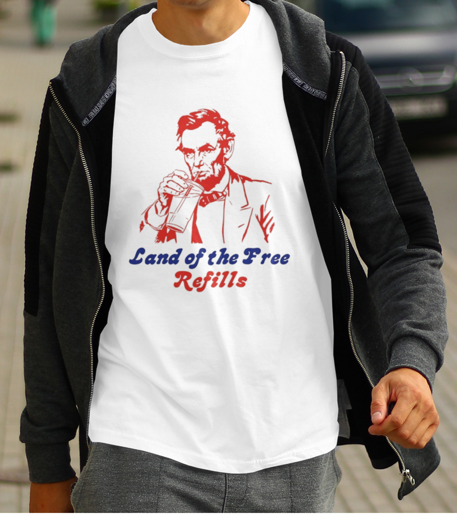 Land Of The Free Refills Abraham Lincoln Drinking Soda T-Shirt