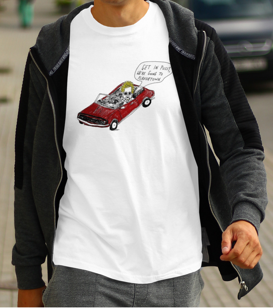 Guy Fieri Get In Pussy We're Going To Flavortown Car Scene T-Shirt