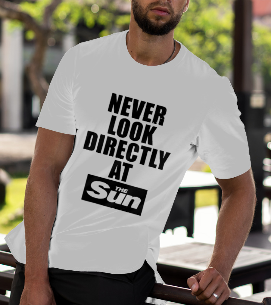 Never Look Directly At The Sun Solar Eclipse Warning T-Shirt